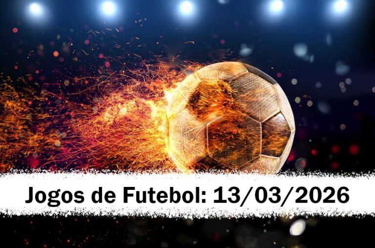 Jogos de hoje (13/03/26): onde assistir futebol ao vivo